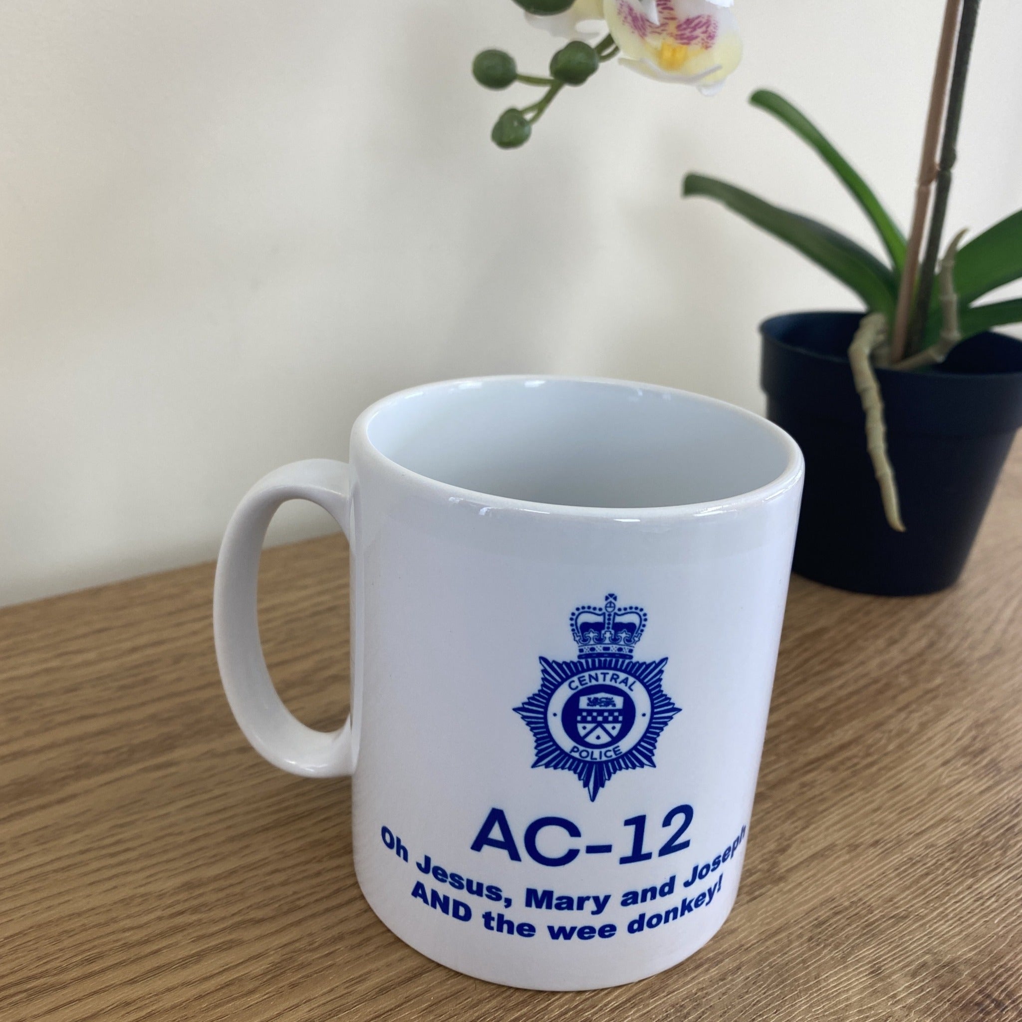 Line of Duty AC-12 Mug, Television quotes, Ted Hastings "Jesus, Mary and Joseph and the wee donkey"