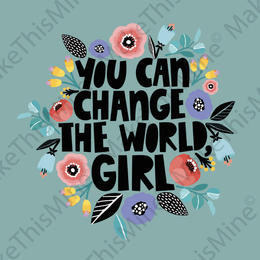 Stainless Steel Skinny Tumbler & Straw with You Can Change The World, Girl Design