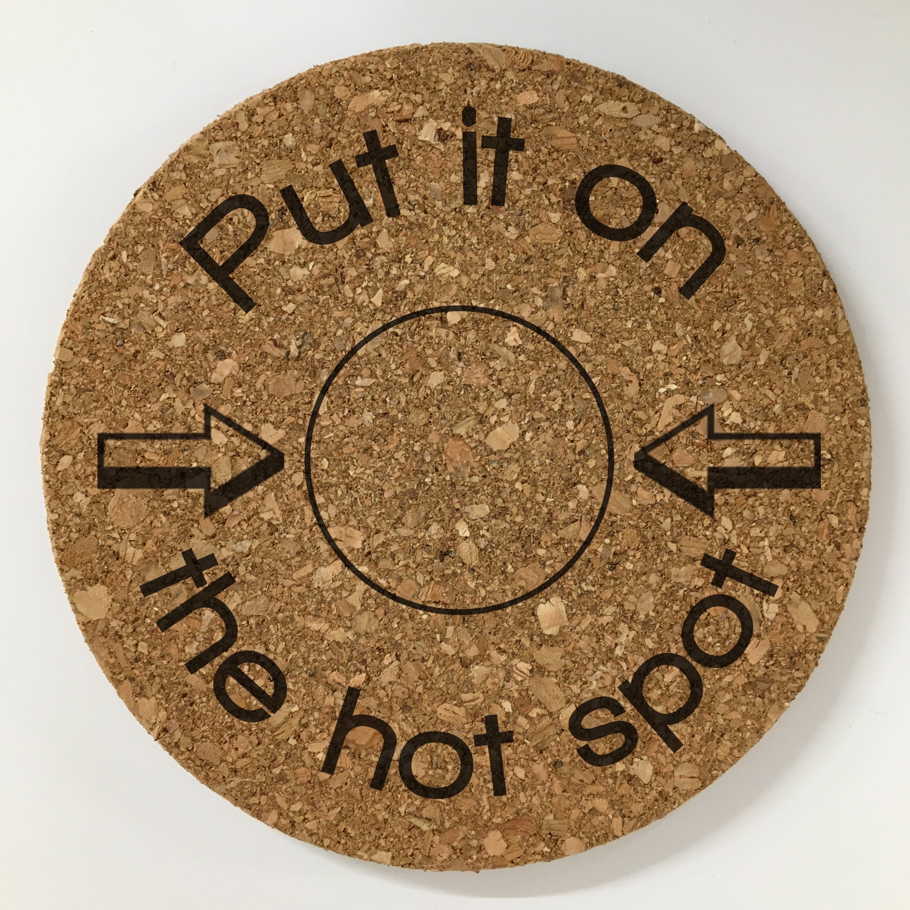 Cork Trivet Mat "Put it on the hot spot!"