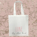 Gay Best Friend Personalised White Tote Bag with Pink Text