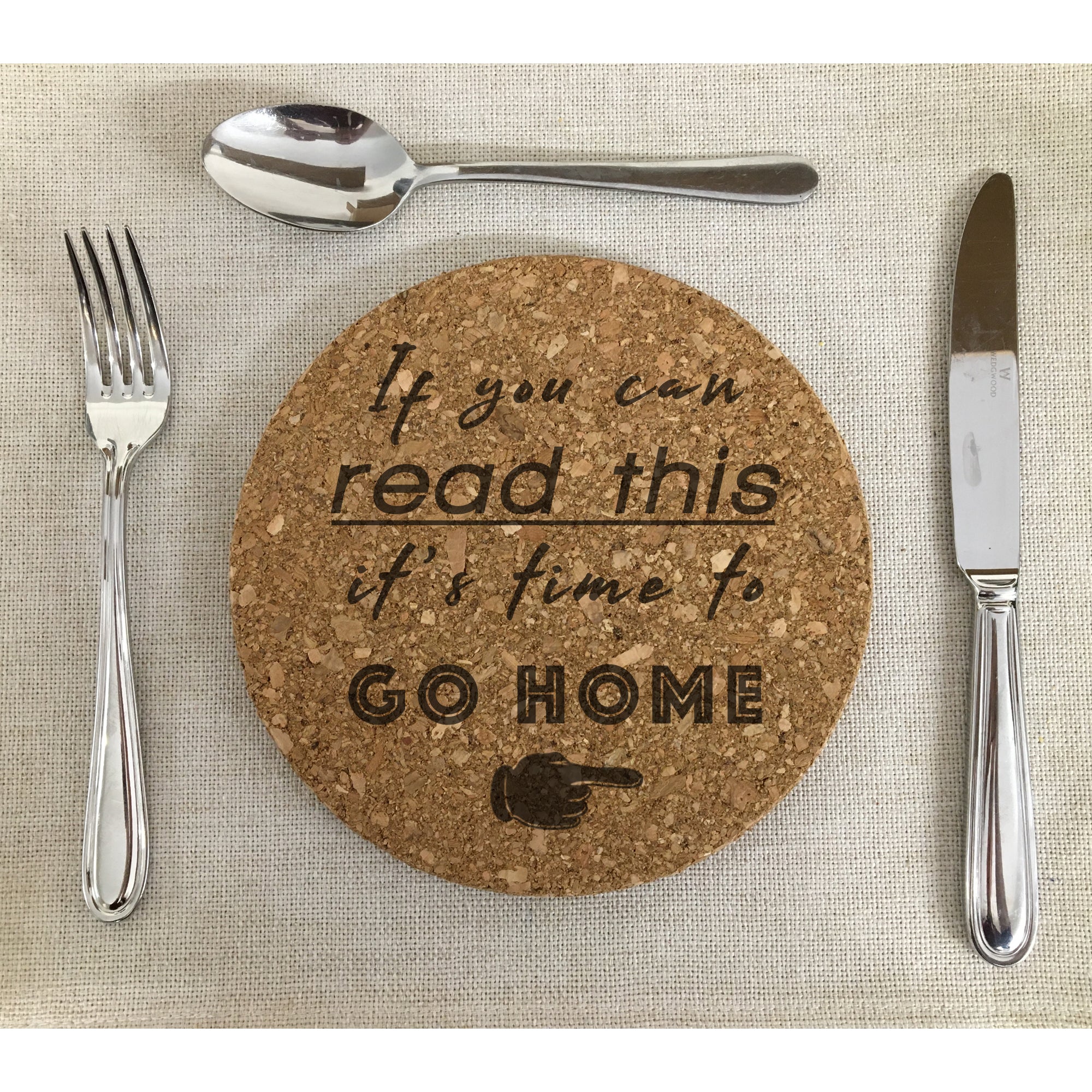 Cork Trivet Mat "It's time to go home"