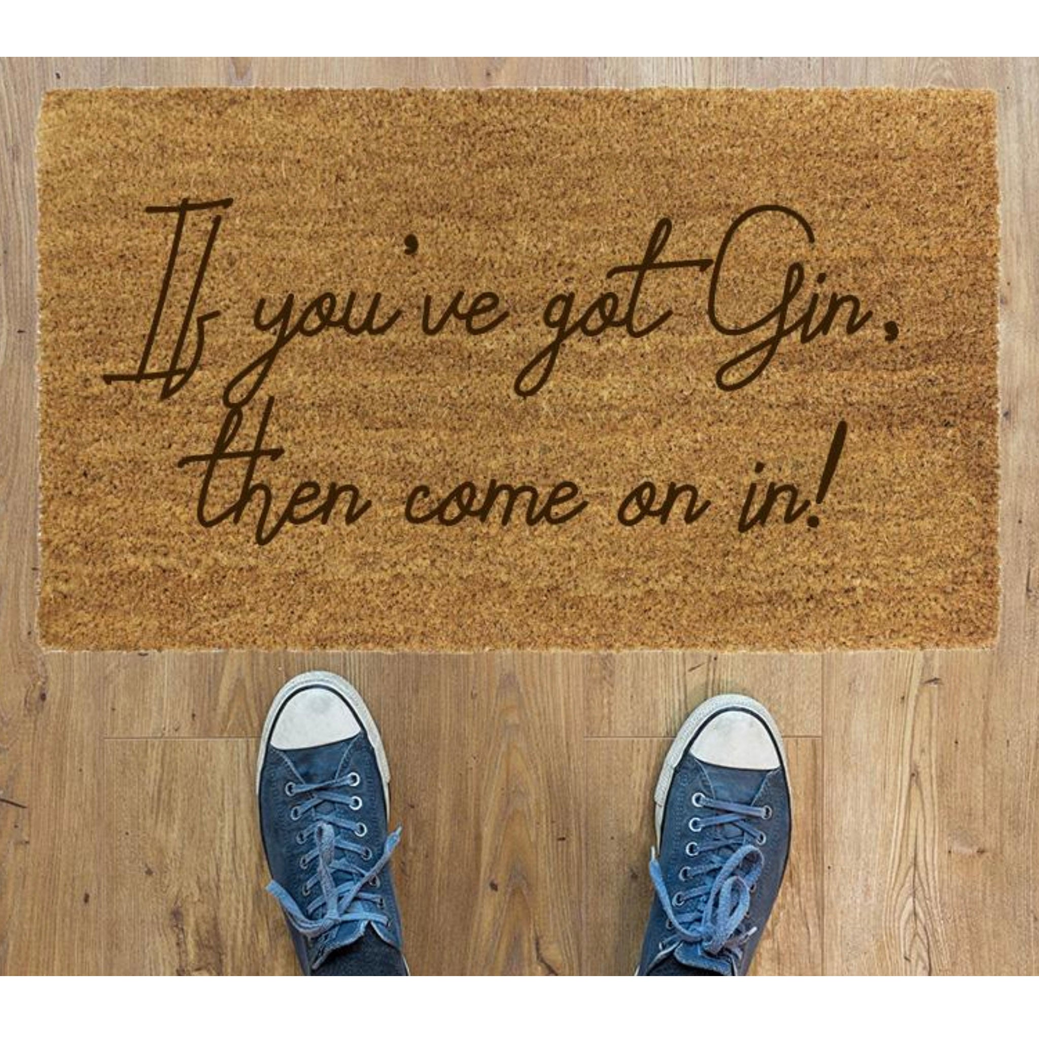 If You've Got Gin, Then Come On In Coir doormat - Welcome Doormat