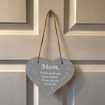 "You Are The World" Mothers Day Heart Shaped Plaque is Hanging on the door