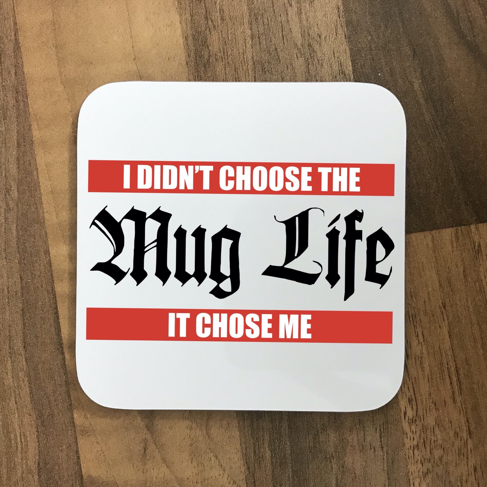 "Mug Life" Mug And Coaster Set